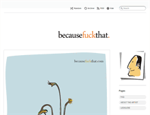 Tablet Screenshot of becausefuckthat.com